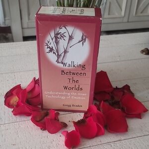 Walking Between The Worlds by Gregg Braden